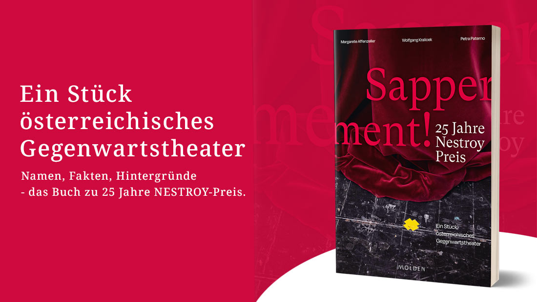 Namen, Fakten, Hintergründe - "Sapperment" das Buch zu 25 Jahre Nestroy-Preis. Namen, Fakten, Hintergründe - "Sapperment" das Buch zu 25 Jahre Nestroy-Preis.